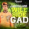 Wild Side Gad (Explicit) - Jahvillani