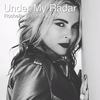 Under My Radar - Rochelle Vincente von K