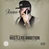 Hustlers Ambition (Explicit) - Revenue&Lil Flip