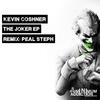 The Joker (Original Mix) - Kevin Coshner