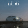 On Me - Holly&Gunplay&OKAY! KENJI