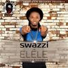 Elele - Swazzi