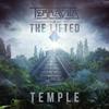 Temple - The Lifted&Terravita