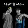 Drafteados (Explicit) - BM Familia&johan rodriguez&Abraham Oziel Treviño Galván