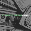 Set It Off (Explicit) - Yung Kali&Prince Bu