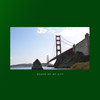 Sound of My City - Griffin Stoller
