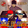 Dale Tu Corte - MRSTYLE&CRAZYDOG&Dj Broklyn