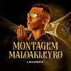 Montagem Maloakleyro (Explicit) - MC LeoZera