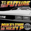 To The Future (Original Mix) - Mikey O'Hare&Mikey P