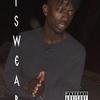 SIAH - I Swear ((Explicit)) - Cozy