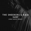 Surf (Linas Music Remix) - The Sneekers&Kaia&Linas Music&Linas Bacevicius