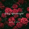 Baby Goodnight (伴奏) - Barbie&Mr.kj