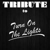 Turn On the Lights - Cover Crew