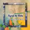 Agua de Vida - Nirvan Athreya&Cuentosparaa