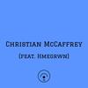 Christian McCaffrey(feat. Hmegrwn) (Explicit) - Sky Rey&Hmegrwn