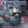 I Just Want - Stefan Alexander Thomas