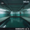 Soundscapes Vol.14: Timeless - AllNoise&Anderson Guerra