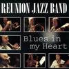 Room Rent Blues - The Reunion Jazz Band