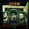 Money We Love (Explicit) - Squash&Chronic Law&Andre Whittaker&Adidja Palmer&Akeeme Campbell&Linval Linroy Thompson&Vybz Kartel