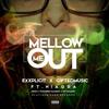 Mellow Me out(feat. Niagra) (Explicit) - G1ftedMusic&Exxplicit&Niagra