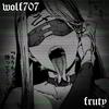 Fruty - Wolf707