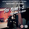 Test Micro 1-2 (feat. Dj Noise) - Niteshift Factory&DJ Noise