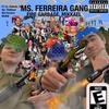 Mrs Ferreira Gang (feat. Fire Garbage, Mrs Ferreira, BEVAN, Ibs_TheBeast & Xx_Rober) - Mikkael&Fire Garbage&Mrs Ferreira&Bevan&Ibs_TheBeast&Xx_Roberto_xX