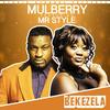 Bekezela - Mulberry&Mr Style
