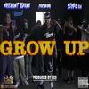 Grow Up (feat. Scyko & FC3) (Explicit) - WeSSmont SSkeme&scyko&Fc3