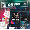 Oh No (Radio-Edit) - Oldchild&Dabi