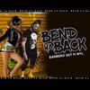 Bend Ya Back - Barbero 507&NYL