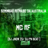 Berimbau Ritmado da Austrália (Explicit) - Mc Rf&DJ Jhow ZS&Dj Pn Beat