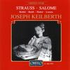 Scene 1: Wie schon ist die Prinzessin Salome heute nacht! (Narraboth, Page, First Soldier, Second Soldier, Jochanaan, Cappadocier) - Lorenz Fehenberger&Katia Sabo&Adolf Keil&Fritz Friedrich