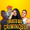 Eu Gosto dos Criminoso (Explicit) - Mc Merral&Mc Nego&Mc Jota&Laryssa Real