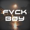 Fvck Boy - Dracko Way