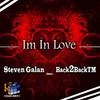 I'm In Love (Back2BackTM Remix) - Steven Galan&Back2BackTM