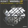 The Tribe (Original Mix) - K.E.N.T.&Mikewell