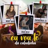Eu Vou Te Dá Caladinha - DJ Digo Beat&Mc Mary Maii&Mc Amandinha Zs