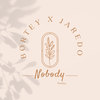 Nobody (Explicit) - Jaredo&Bortey