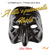 'a città 'e pulecenella / Naples (Salsa version) - Cristian Tranchini