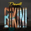 Bikini (Explicit) - Denzell