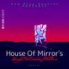 House Of Mirrors (feat. Tre Swervin & All Falters) (Explicit) - JJ2kBaby&Tre Swervin&All Falters