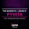 PYHITA (Vocal Mix) - Johan K&Max Vertigo&SevenEver&The Mankeys