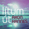 Lítum út - Aron Hannes