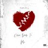 Come Back To Me (Explicit) - DaKidIcy