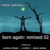 Born Again (S-|oNe|Deluxe Mix) - Cristian Paduraru