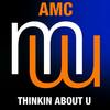 Thinkin About U (Original Mix) - AMC