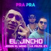 Pra Pra (Explicit) - El Jincho&Jeison El Mono&La Felpa 27