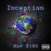 Inception (Explicit) - Mac X3R0