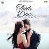 Thodi Dair (Valentine Love Version) - Ash King&Ayaan Khan